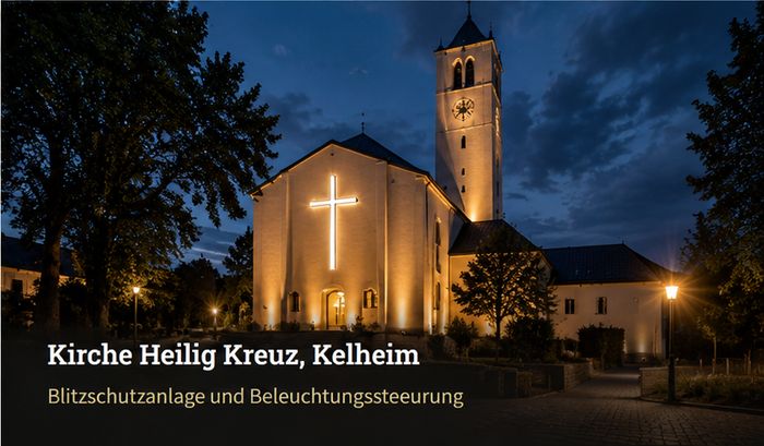 Kirche Heilig Kreuz, Kelheim – Blitzschutzanlage und Beleuchtungssteuerung Kirche Heilig Kreuz, Kelheim – Blitzschutzanlage und Beleuchtungssteuerung